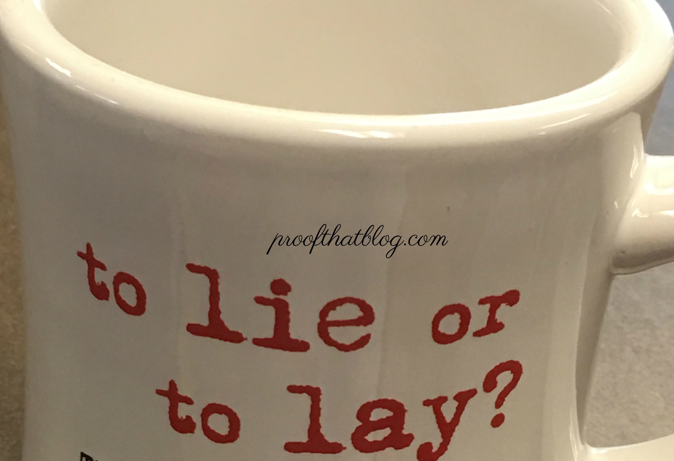 Lie or Lay